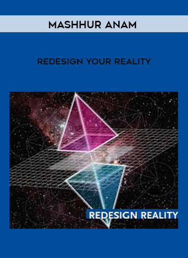 Mashhur Anam - Redesign Your Reality digital download