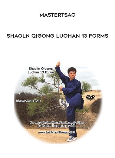 MasterTsao - Shaoln Qigong Luohan 13 Forms digital download