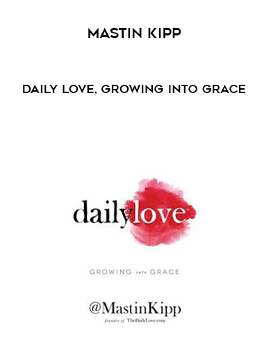 Mastin Kipp – Daily Love