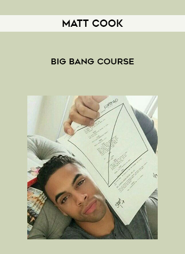 Matt Cook - Big Bang Course digital download
