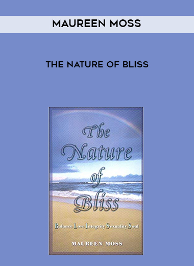 Maureen Moss - The nature of bliss digital download