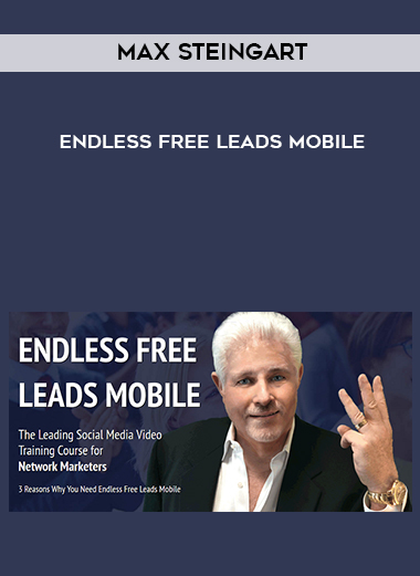 Max Steingart – Endless Free Leads Mobile digital download