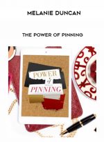 Melanie Duncan - The Power of Pinning digital download