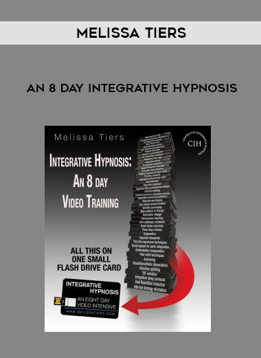 Melissa Tiers An 8 day Integrative Hypnosis digital download