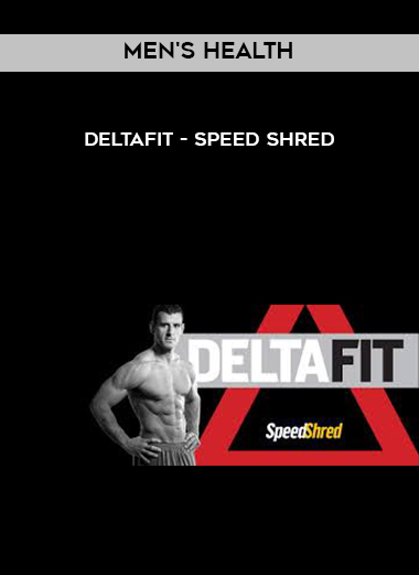 Men's Health - DeltaFit - Speed Shred digital download