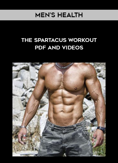 Men’s Health – The Spartacus Workout PDF and Videos digital download