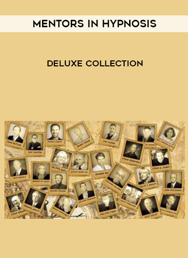 Mentors in Hypnosis DELUXE Collection digital download