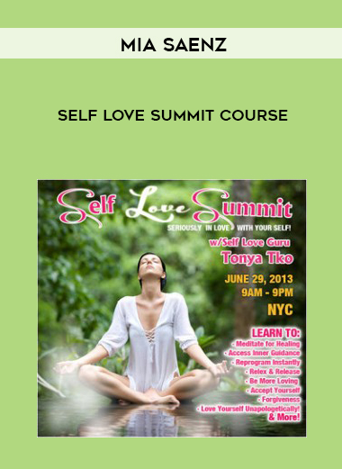 Mia Saenz – Self Love Summit Course digital download