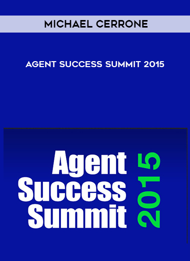 Michael Cerrone – Agent Success Summit 2015 digital download
