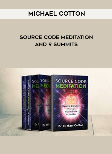 Michael Cotton - Source Code Meditation and 9 Summits digital download