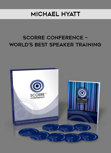 Michael Hyatt – SCORRE Conference – World’s Best Speaker Training digital download