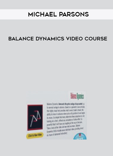 Michael Parsons – Balance Dynamics Video Course digital download