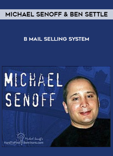 Michael Senoff & Ben Settle – B Mail Selling System digital download