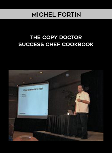 Michel Fortin – The Copy Doctor – Success Chef Cookbook digital download