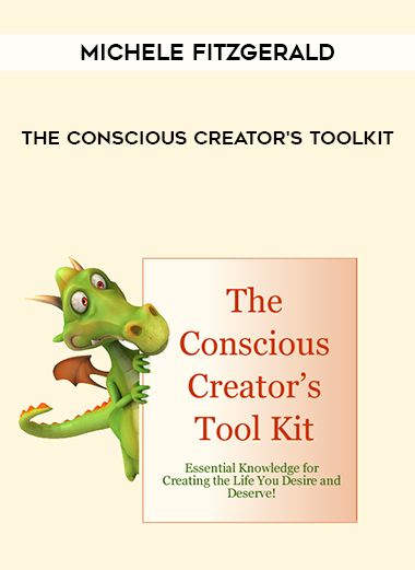 Michele Fitzgerald - The Conscious Creator's Toolkit digital download