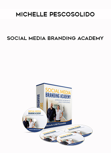 Michelle Pescosolido - Social Media Branding Academy digital download