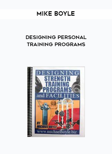 Mike Boyle - Designing Personal Training Programs digital download