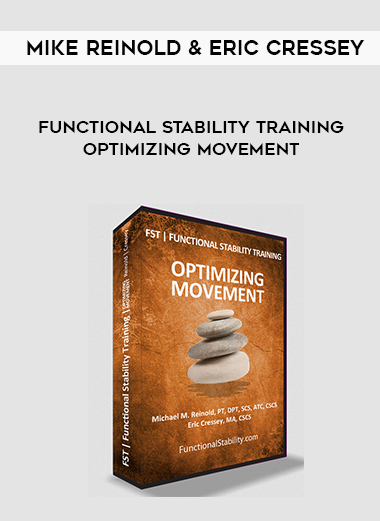 Mike Reinold & Eric Cressey – Functional Stability Training – Optimizing Movement digital download