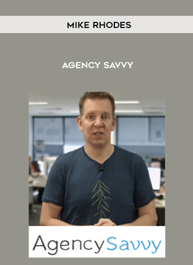 Mike Rhodes – Agency Savvy digital download
