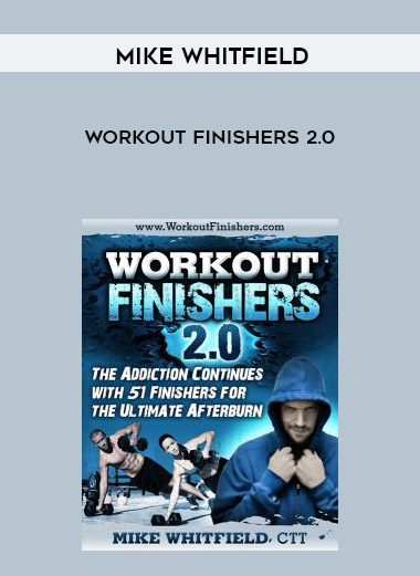 Mike Whitfield - Workout Finishers 2.0 digital download