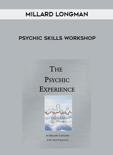 Millard Longman – Psychic Skills Workshop digital download