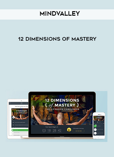 Mindvalley – 12 Dimensions of Mastery digital download