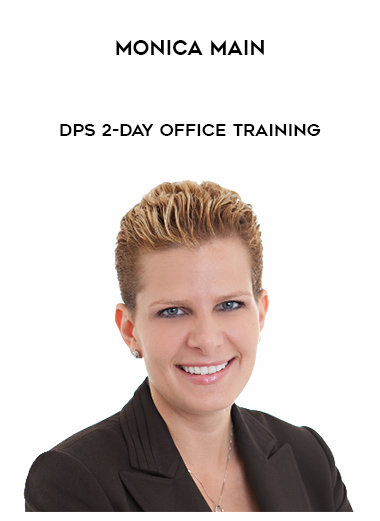Monica Main – DPS 2-Day Office Training digital download