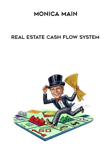 Monica Main - Real Estate Cash Flow System digital download