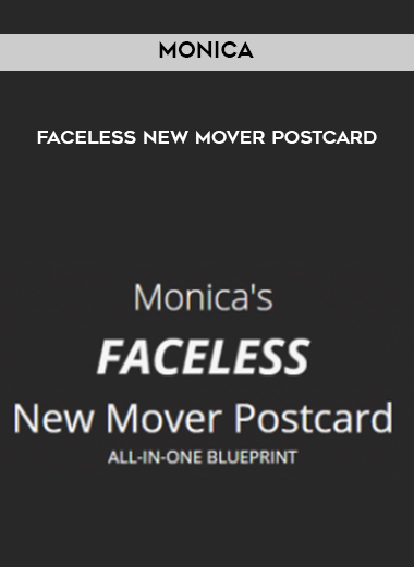 Monica – Faceless New Mover Postcard digital download