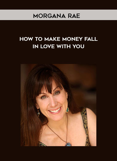 Morgana Rae - How To Make Money Fall In Love With You digital download