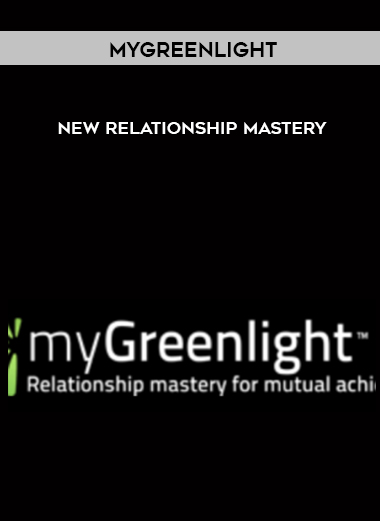 MyGreenlight – New Relationship Mastery digital download