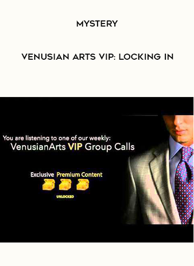 Mystery - Venusian Arts VIP: Locking In digital download