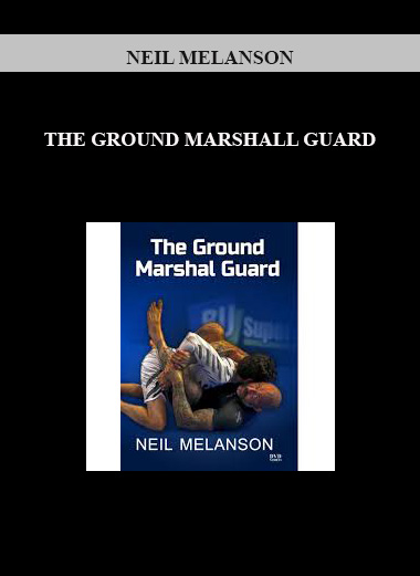 NEIL MELANSON - THE GROUND MARSHALL GUARD digital download