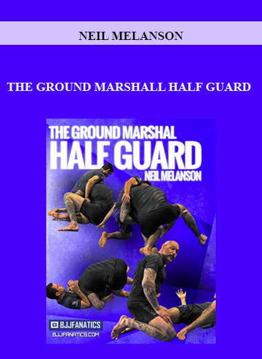 NEIL MELANSON - THE GROUND MARSHALL HALF GUARD digital download