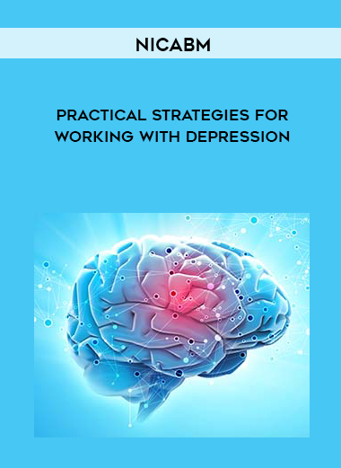 NICABM – Practical Strategies for Working With Depression digital download