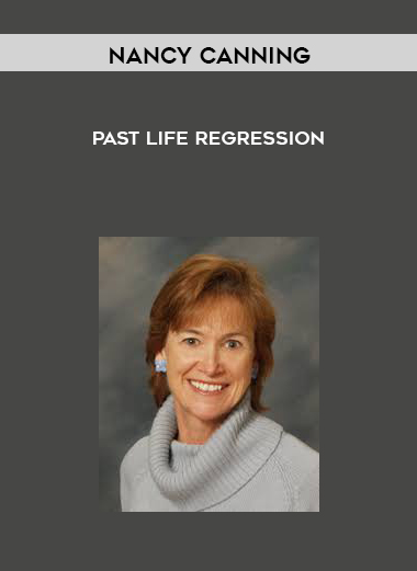 Nancy Canning - Past Life Regression digital download