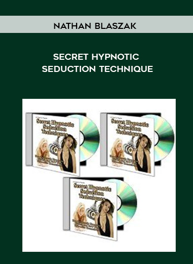 Nathan Blaszak - Secret Hypnotic Seduction Technique digital download