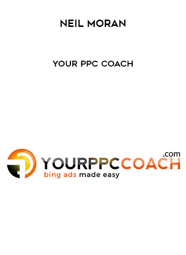 Neil Moran - Your PPC Coach digital download