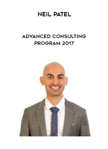 Neil Patel – Advanced Consulting Program 2017 digital download