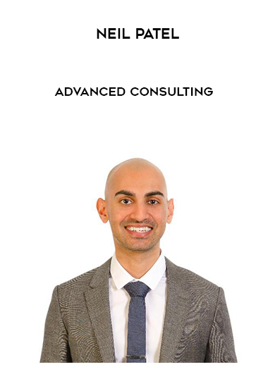 Neil Patel – Advanced Consulting digital download