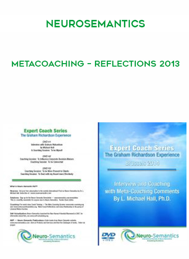 Neurosemantics – Metacoaching – Reflections 2013 digital download