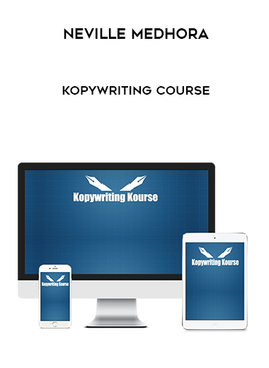 Neville Medhora - KopyWriting Course digital download