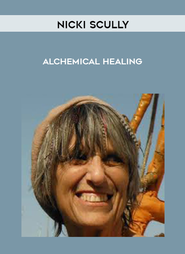 Nicki Scully - Alchemical Healing digital download