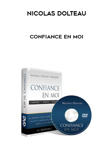 Nicolas Dolteau (coachseductionfr) - Confiance En Moi digital download
