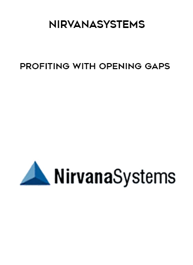 Nirvanasystems - Profiting with Opening Gaps digital download