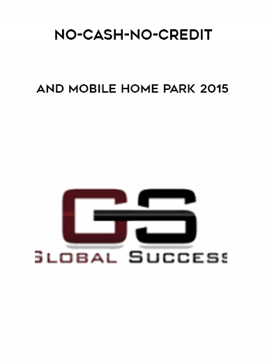 No-Cash-No-Credit and Mobile Home Park 2015 digital download