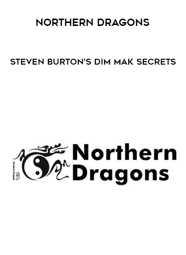 Northern Dragons - Steven Burton's Dim Mak Secrets digital download