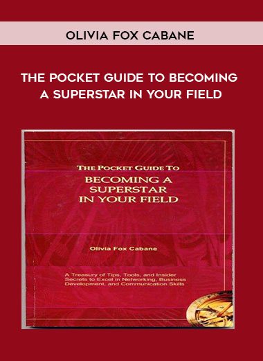 Olivia Fox Cabane - The Pocket Guide To Becoming A Superstar In Your Field digital download