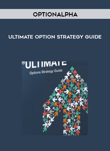 Optionalpha – Ultimate Option Strategy Guide digital download