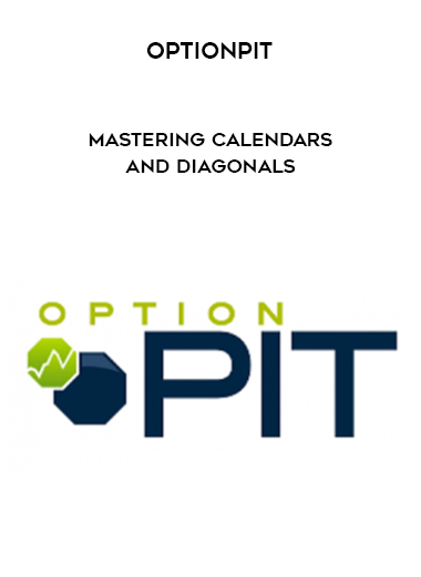 Optionpit – Mastering Calendars and Diagonals digital download